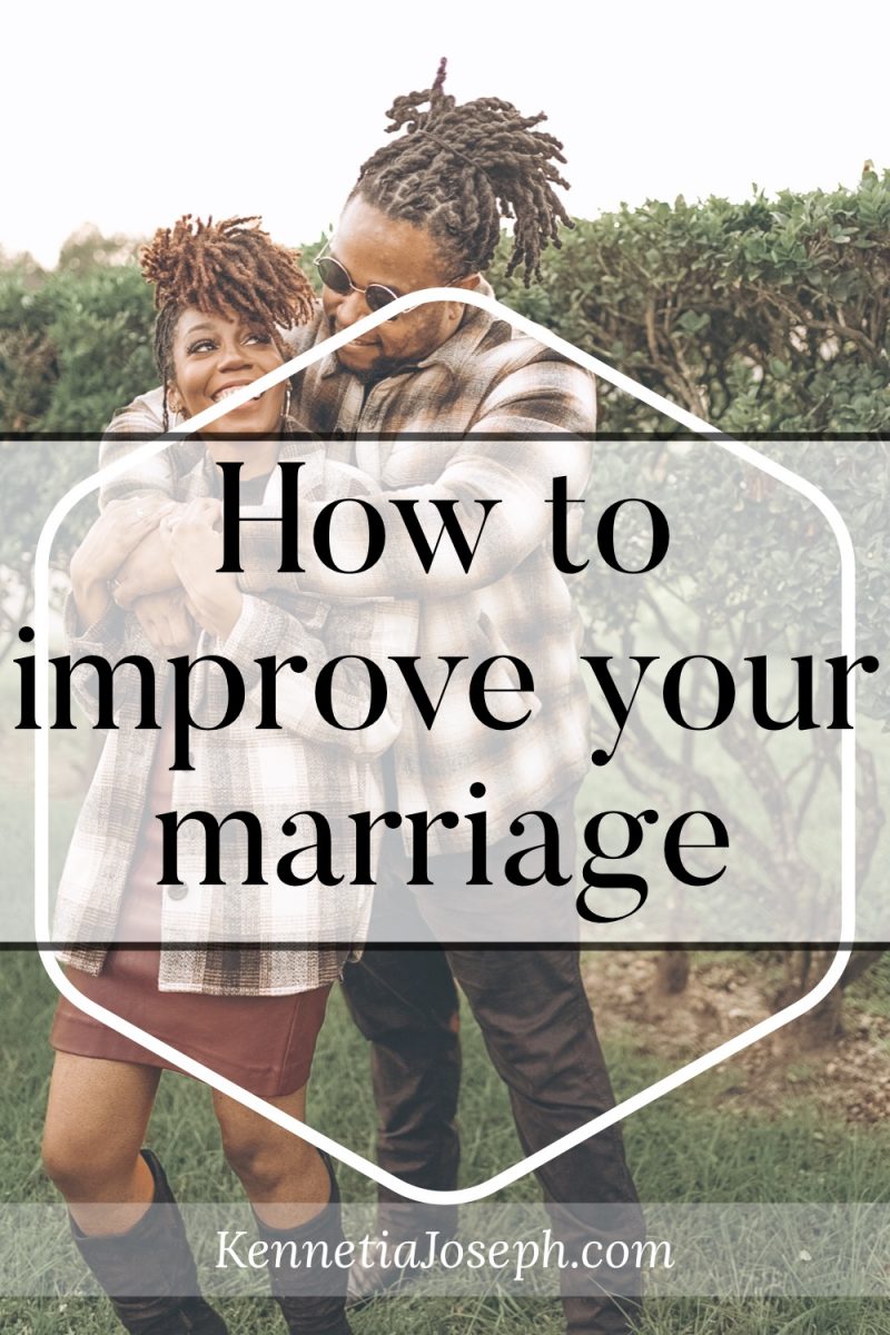 How to improve your marriage when things seem difficult